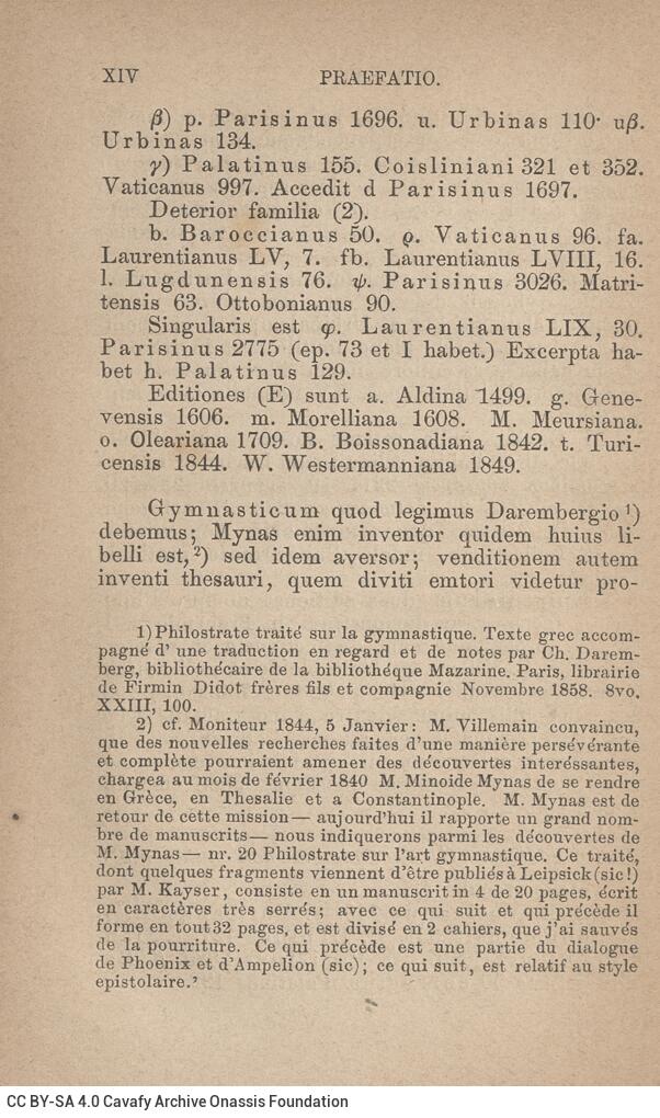 17,5 x 11,5 εκ. 2 σ. χ.α. + LII σ. + 551 σ. + 3 σ. χ.α., όπου στο φ. 1 κτητορική σφραγίδα 